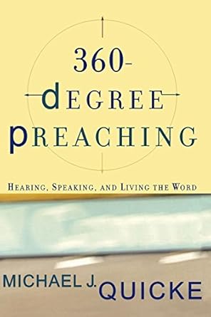 360-Degree Preaching (Paperback) Michael J. Quicke