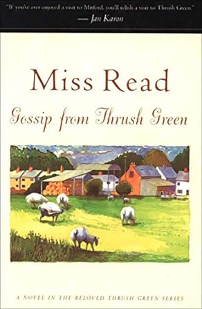 Thrush Green: Gossip from Thrush Green (Paperback) Miss Read