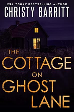 The Cottage on Ghost Lane (Paperback) Christy Barritt
