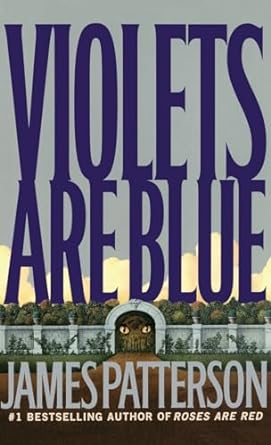 Violets Are Blue: Detective Alex Cross Series, Book 7 (Hardcover) James Patterson