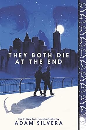 They Both Die at the End (Paperback) Adam Silvera