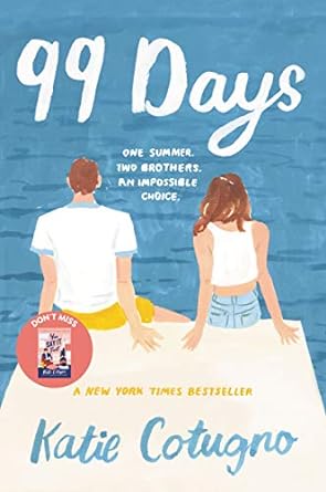 99 Days (paperback) Katie Cotugno