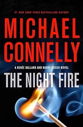 The Night Fire (Hardback) Michael Connelly