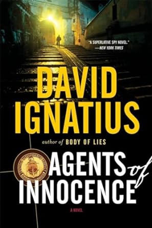 Agents of Innocence (Paperback) David Ignatius