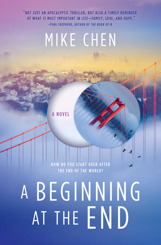 A Beginning at the End (Paperback) Mike Chen