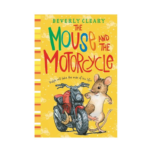The Mouse and the Motorcycle (Paperback) Beverly Cleary