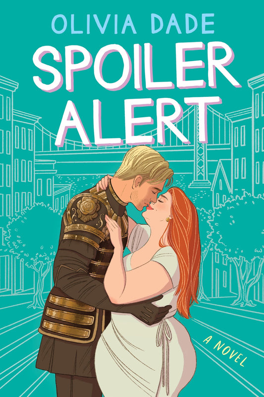 Spoiler Alert: Spoiler Alert, Book 1 (Paperback) Olivia Dade