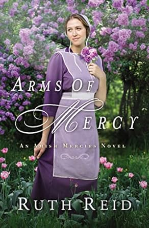Arms of Mercy (Paperback) Ruth Reid