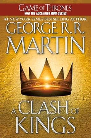 A Clash of Kings: A Song of Ice and Fire Series, Book 2 (Paperback) George R. R. Martin