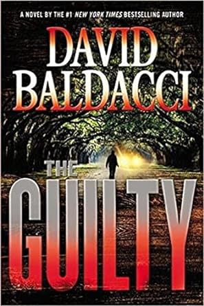 The Guilty: Will Robie Series, Book 5 (Hardcover) David Baldacci