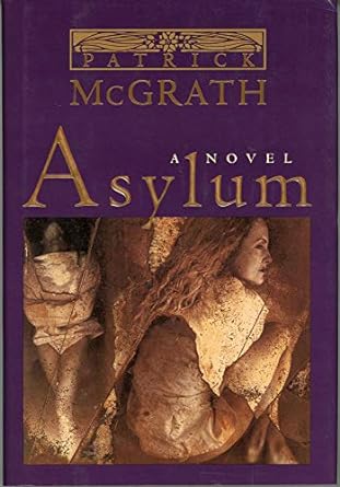 Asylum (Hardcover) Patrick McGrath