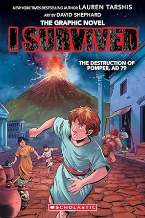 I Survived the Destruction of Pompeii, AD 79: I Surived Graphix Series, Book 10 (Paperback) Lauren Tarshis