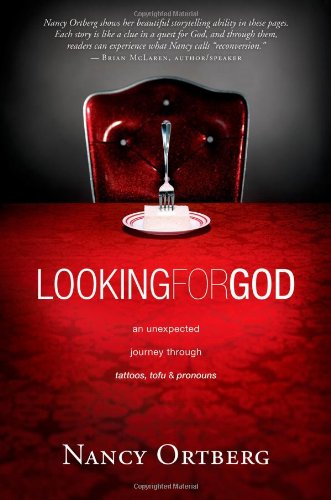 Looking for God (Hardcover) Nancy Ortberg