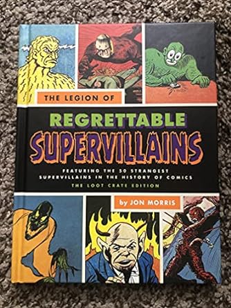 The Legion of Regrettable Supervillains (Hardback) Jon Morris
