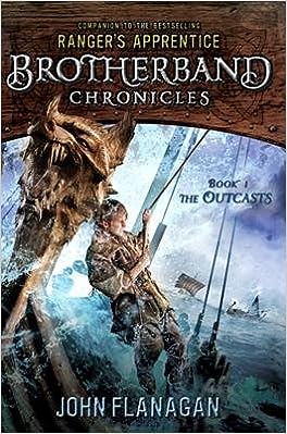 The Outcasts: Brotherband Chronicles, Book 1 of 9 (hardcover) John Flanagan