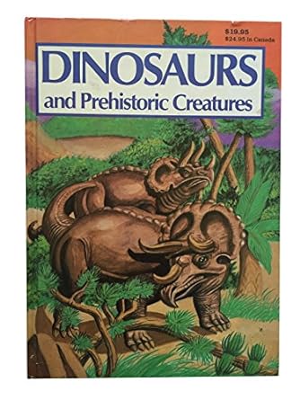 Dinosaurs and Prehistoric Creatures (Hardcover) Modern Publishing