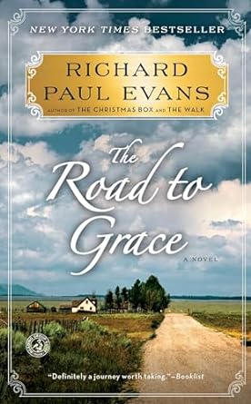 The Road to Grace (Paperback) Richard Paul Evans