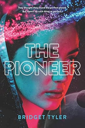 The Pioneer (Hardback) Bridget Tyler