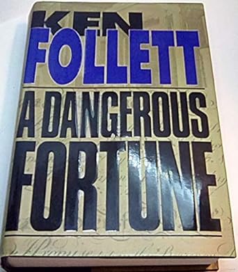 A Dangerous Fortune (hardcover) Ken Follett