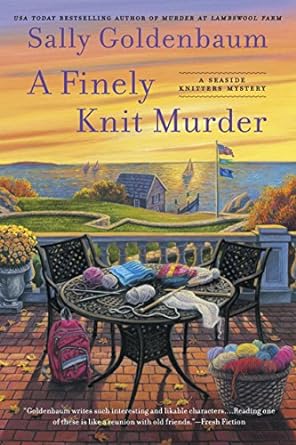 A Finely Knit Murder : Book 9 of 11: Seaside Knitters Mysteries (Hardback) Sally Goldenbaum