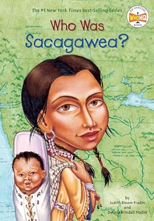 Who Was Sacagawea? (Paperback) Judith Bloom Fradin, Dennis Brindell Fradin, Who HQ