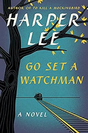 Go Set a Watchman (Hardback) Harper Lee