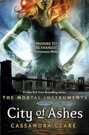 The Mortal Instruments: City of Ashes (Hardback) Cassandra Clare