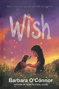 Wish (Paperback) Barbara O'Connor