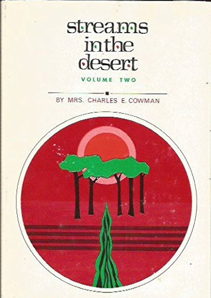 Streams in the Desert - Volume 2 (Hardcover) Mrs. Charles E. Cowman