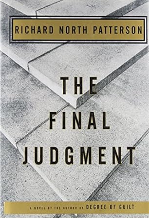 The Final Judgment (Hardcover) Richard North Patterson