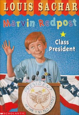 Class President: Marvin Redpost Series, Book 5 (Paperback) Louis Sachar