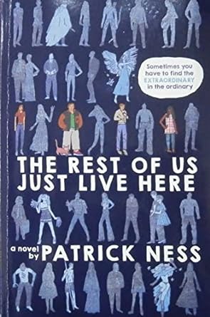 The Rest of Us Just Live Here (Hardback) Patrick Ness