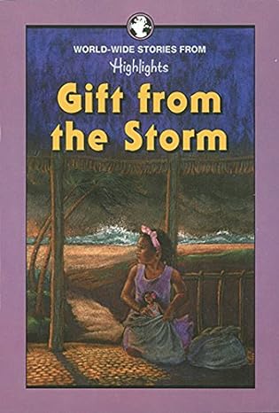 Gift from the Storm and Other Stories from Around the World (paperback) Highlights