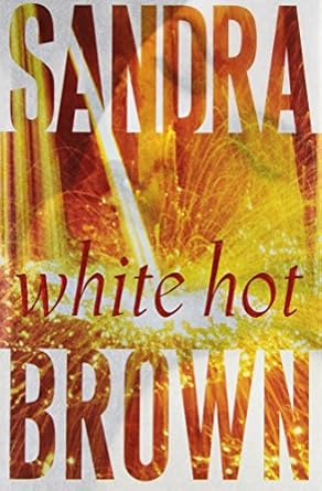 White Hot (Hardcover) Sandra Brown