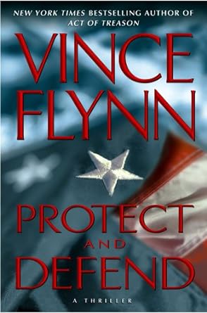 Protect and Defend (Book 10 of 22) (hardcover) Vince Flynn