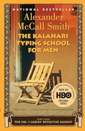 The Kalahari Typing School for Men (Paperback) Alexander McCall Smith