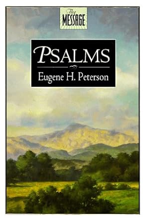 The Message: Psalms (paperback) Eugene H. Peterson