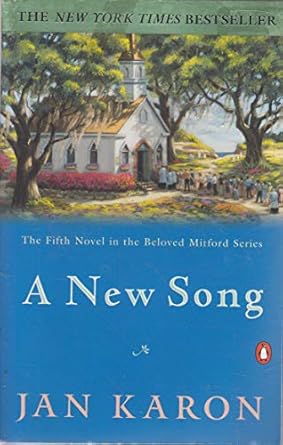 A New Song: Mitford Series, Book 5 (Paperback) Jan Karon