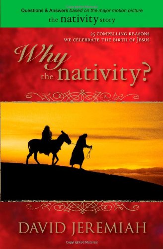 Why the Nativity? (paperback) David Jeremiah