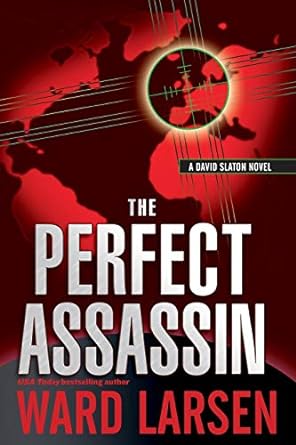 The Perfect Assassin (Paperback) Ward Larsen