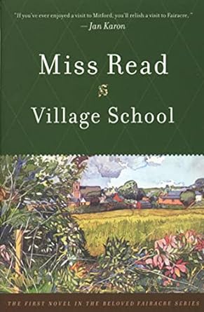 Village School (Paperback) Miss Read