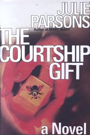 The Courtship Gift (Hardback) Julie Parsons