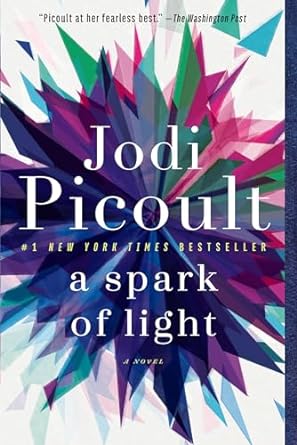 A Spark of Light (Paperback) Jodi Picoult