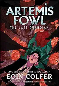 Last Guardian: The-Artemis Fowl Series, Book 8 (Paperback) Eoin Colfer