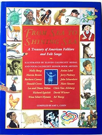 From Sea To Shining Sea: A Treasury of American Folklore and Folk Songs (Hardcover) Various Authors