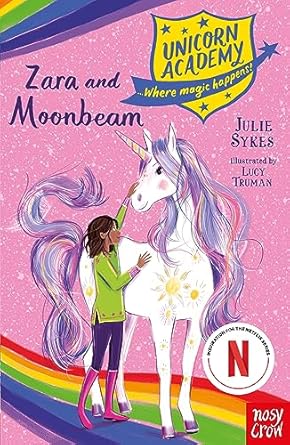 Zara and Moonbeam : Unicorn Academy (paperback) Julie Sykes