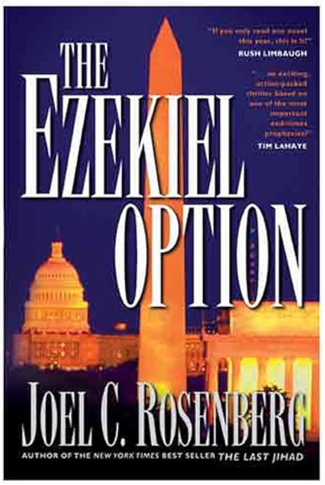 The Ezekiel Option: The Last Jihad Series, Book 3 (Paperback) Joel C. Rosenberg