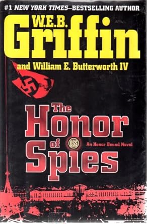 The Honor of Spies (Hardback) W.E.B.Griffin