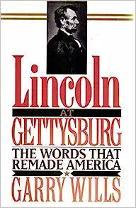 Lincoln at Gettysburg: The Words That Re-Made America (Hardcover) Garry Wills