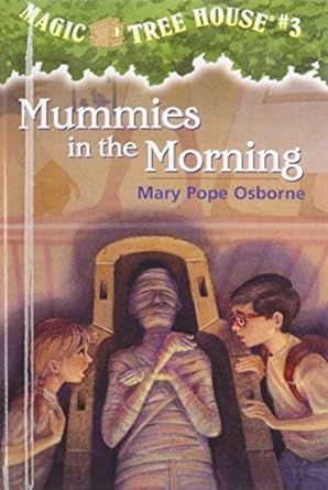 Magic Tree House Book 3 of 38: Mummies in the Morning (paperback) Mary Pope Osborne